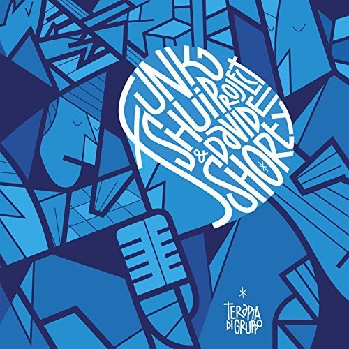 Funk Shui Project / Davide,shorty - Terapia Di Gruppo - Music CD