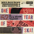 Melbourne Ska Orchestra - One Year Of Ska - Music CD