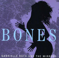 Roth,gabrielle & Mirrors - Bones - Music CD