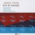 Jimbo Tribe - Rite Of Passage - Music CD