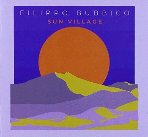 Bubbico,filippo - Sun Village - Music CD