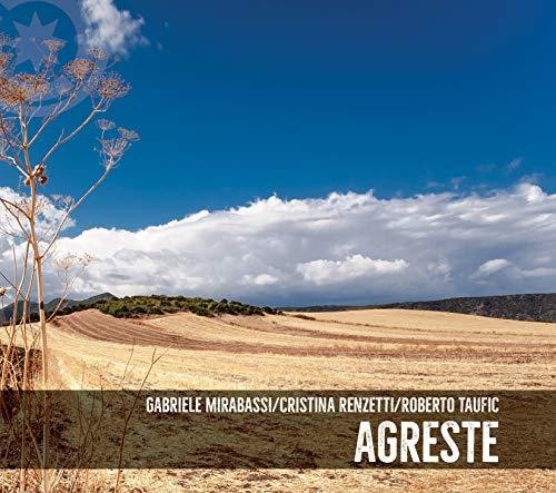 Mirabassi,gabriele / Renzetti,cristina / Taufic - Agreste - Music CD