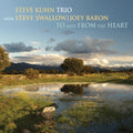 Kuhn,steve - To And From The Heart - Music CD