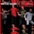 Flower - None Is (but Once Was) - Vinyl Record