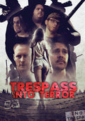 Trespass Into Terror - Trespass Into Terror - DVD