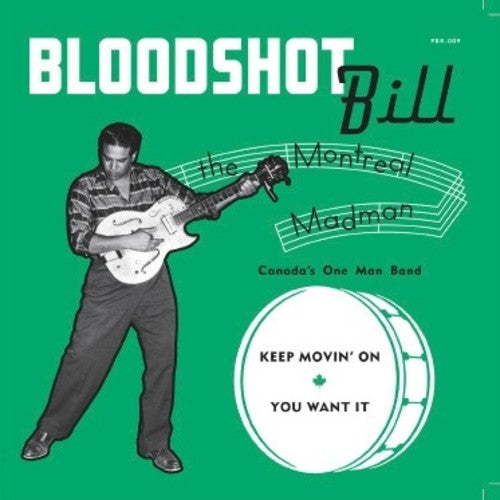 Bloodshot Bill - Keep Movin' On - Vinyl Record