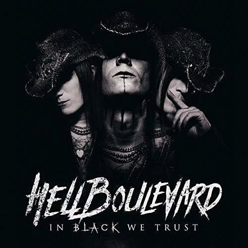 Hell Boulevard - In Black We Trust - Music CD