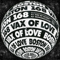 Boston 168 - Vax Of Love - Vinyl Record
