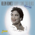 Humes,helen - Today I Sing The Blues 1944-1955 - Music CD
