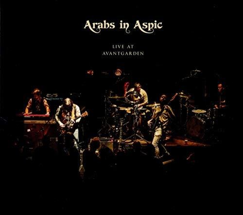 Arabs In Aspic - Live At Avantgarden - Music CD