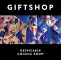 Giftshop - Despicable / Don'tcha Know - Vinyl Record