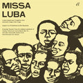 Les Troubadours Du Roi Badouin - Missa Luba - Music CD