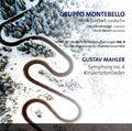 Mahler / Gruppo Montebello / Vandewege / Neven - Mahler: Symhony 4 / Kindertotenlieder - Music CD