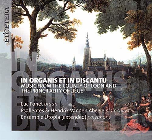 Ponet,luc / Psallentes & Vanden Abeele - Music From The County Of Loon & The Principality - Music CD