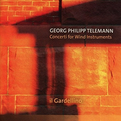 Telemann / Il Gardelino - Telemann: Concerti & Septet For Wind Instruments - Music CD