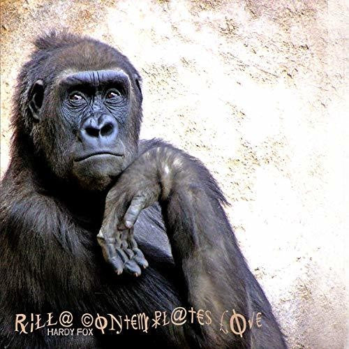 Fox,hardy - Rilla Contemplates Love - Music CD