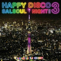Dj Osshy - Happy Disco 3: Salsoul Nights - Music CD