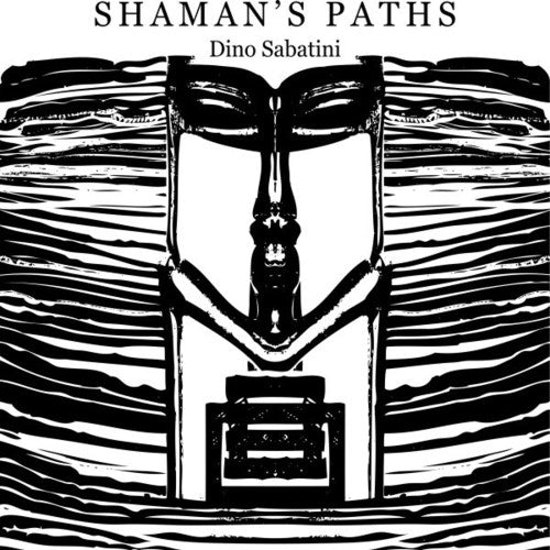 Sabatini,dino - Shaman's Paths - Vinyl Record