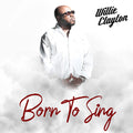 Clayton,willie - Born To Sing - Music CD