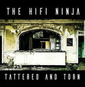 Hi Fi Ninja - Tattered & Torn - Music CD