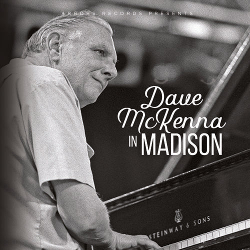 Mckenna,dave - Dave Mckenna In Madison - Music CD