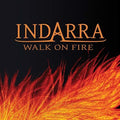 Indarra - Walk Of Fire - Music CD
