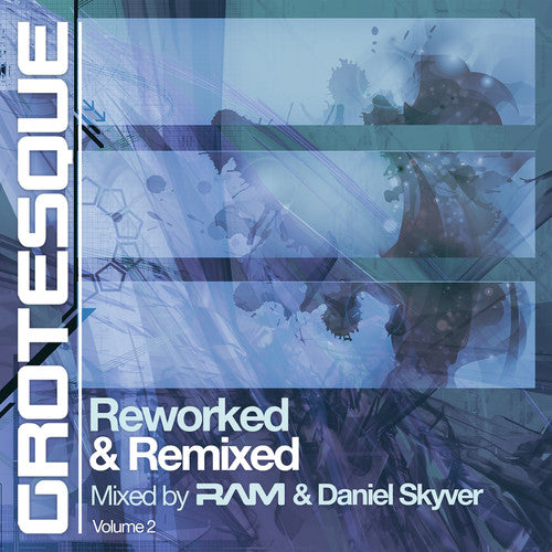 Skyver,ram & Daniel - Grotesque Reworked & Remixed 2 - Music CD