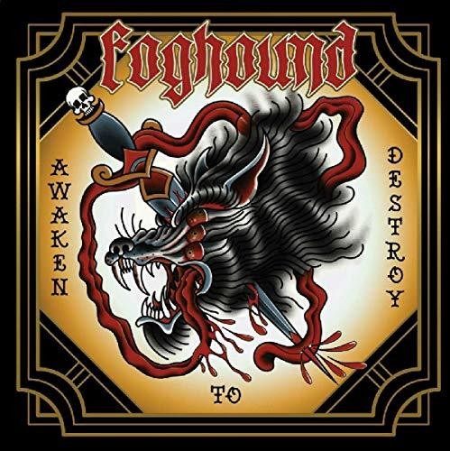 Foghound - Awaken To Destroy - Music CD