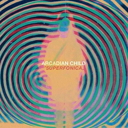 Arcadian Child - Superfonica - Vinyl Record