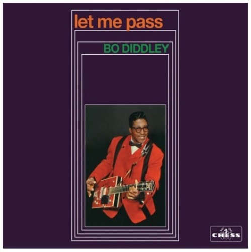 Diddley,bo - Let Me Pass - Music CD