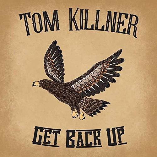 Killner,tom - Get Back Up - Music CD