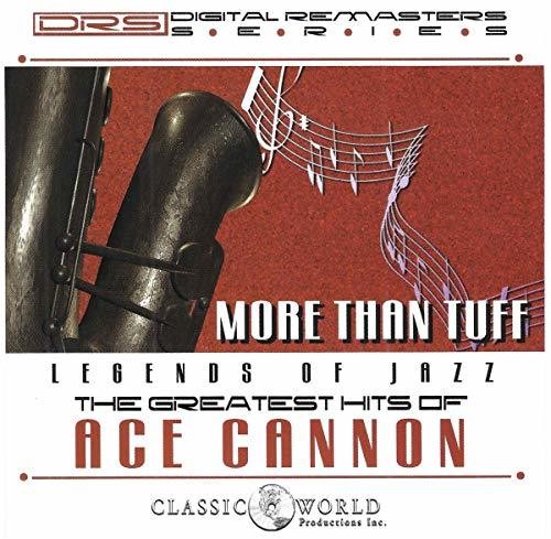 Cannon,ace - More Than Tuff: Greatest Hits - Music CD