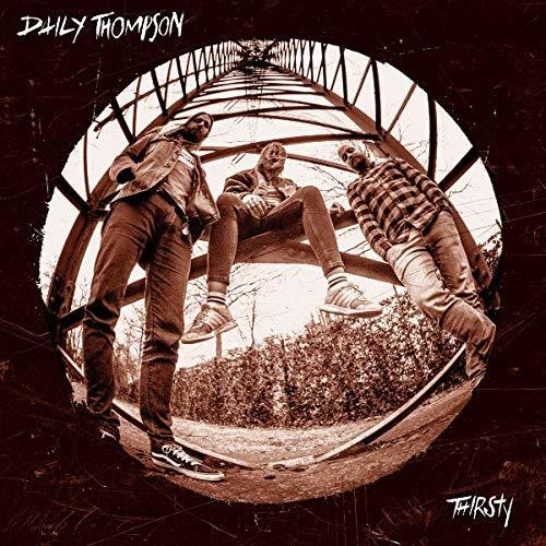Thompson,daily - Thirsty - Vinyl Record