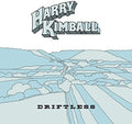 Kimball,harry - Driftless - Music CD