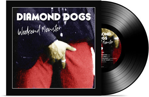 Diamond Dogs - Weekend Monster - Vinyl Record