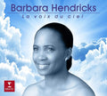Hendricks,barbara - La Voix Du Ciel - Music CD
