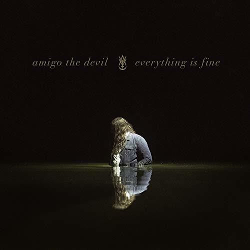 Amigo The Devil - Everything Is Fine - Vinyl Record