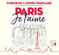 La Garde Republicaine / Chouer De La Garde - Paris Je T'aime - Music CD