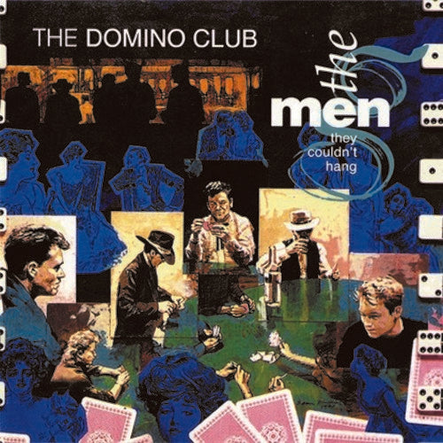 Men They Couldn't Hang - Domino Club - Music CD