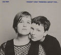 Oh Pep! - I Wasn't Only Thinking About You - Music CD