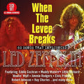 When The Levee Breaks: 60 Songs That Influenced - When The Levee Breaks: 60 Songs That Influenced - Music CD