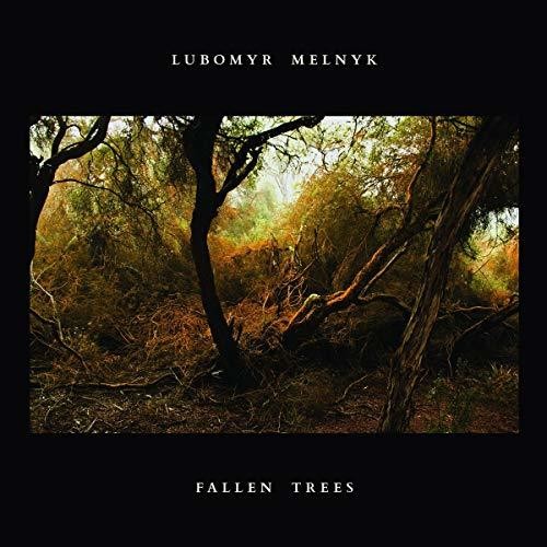 Melnyk,lubomyr - Fallen Trees - Vinyl Record