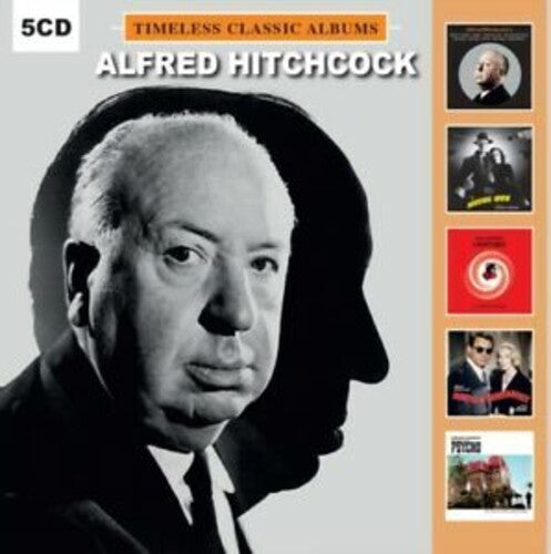 Alfred Hitchcock: Timeless Classic Albums / O.s.t. - Alfred Hitchcock: Timeless Classic Albums / O.s.t. - Music CD