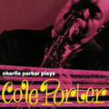 Parker,charlie - Plays Cole Porter - Vinyl Record