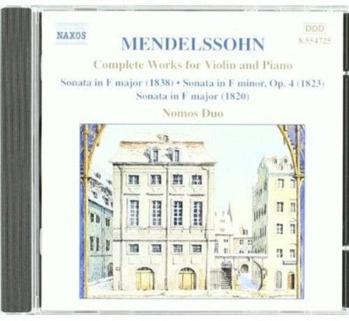 Mendelssohn / Nomus Duo - Complete Works For Violin & Piano - Music CD