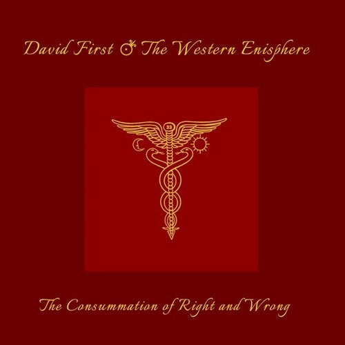 First,david & Western Enisphere - Consummation Of Right & Wrong - Music CD