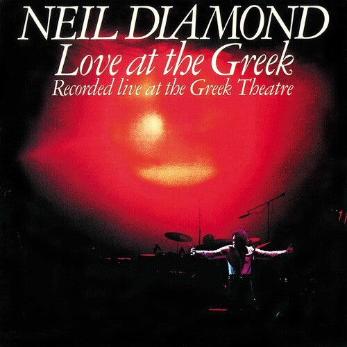 Neil Diamond - Love At The Greek [2LP]