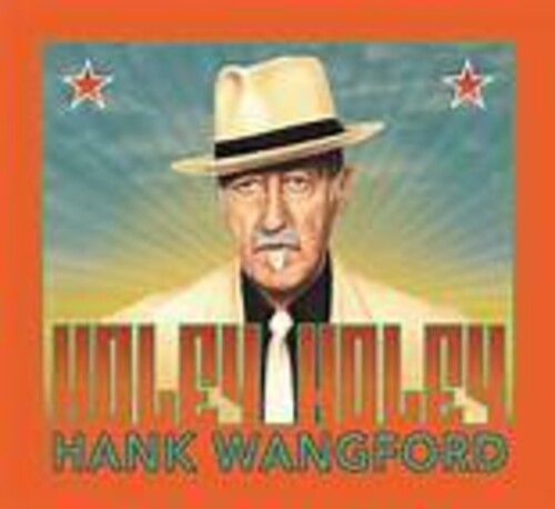 Wangford,hank - Holey Holey - Music CD