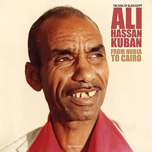 Ali Hassan Kuban - From Nubia To Cairo - Vinyl Record