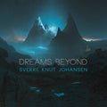 Johansen,sverre Knut - Dreams Beyond - Music CD